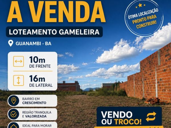 Terreno disponível para venda ou troca – Guanambi-Ba